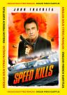 Speed Kills ANGLAIS SEULEMENT