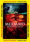 Mermaid: Lake Of The Dead (ENG)