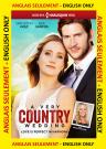 A Very Country Wedding ANGLAIS SEULEMEMNT